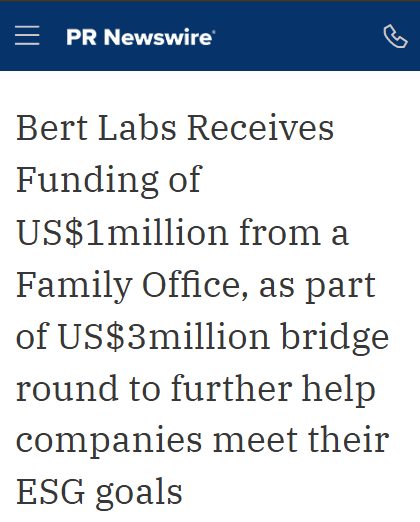 Bert Labs Receives Funding of US$1million from a Family Office, as part of US$3million bridge round to further help companies meet their ESG goals
